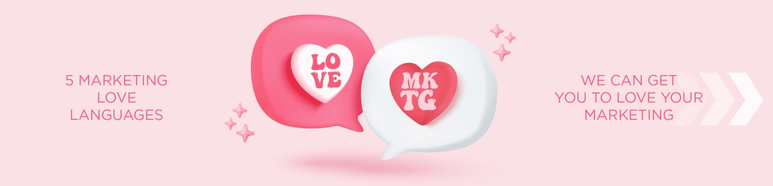 5 Marketing Love Languages